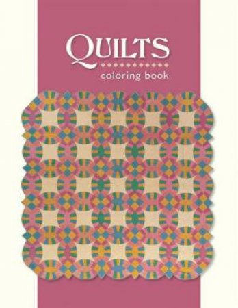 Quilts Coloring Book by Pomegranate