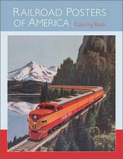 Railroad Posters America Colouring Book