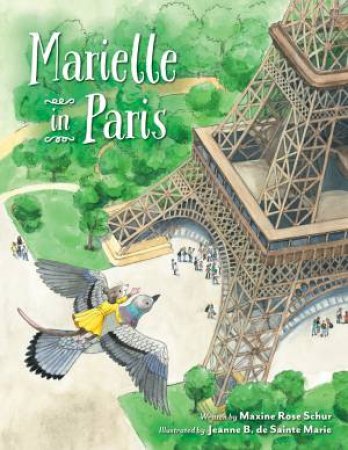 Marielle In Paris by Maxine Rose, And De Sainte Marie, Jeanne B. Schur