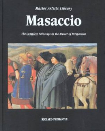 Masaccio by Richard Fremantle