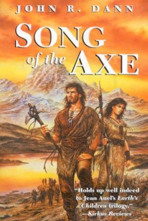 Song Of The Axe by John R Dann