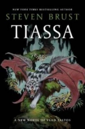 Tiassa by Steven Brust