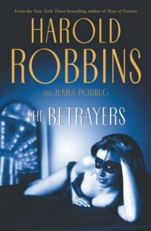 The Betrayers by Harold Robbins