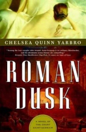 Roman Dusk by Chelsea Quinn Yarbo