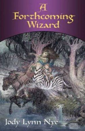 Forthcoming Wizard by Jody Lynn Nye