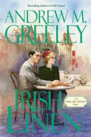 Irish Linen by Andrew M Greeley