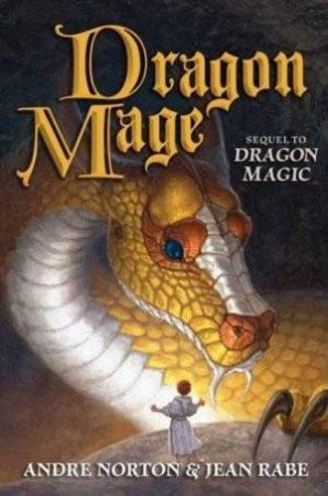 Dragon Mage by and Rabe Norton