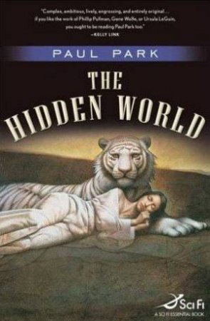 The Hidden World by Paul Park