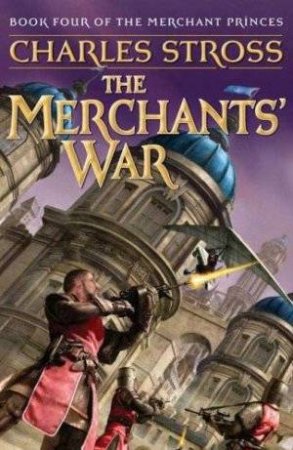 The Merchants' War by Charles Stross