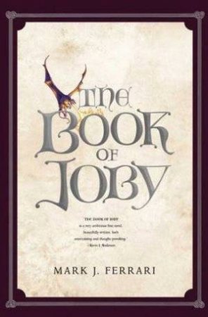 The Book of Joby by Mark J Ferrari