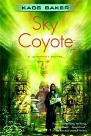 Sky Coyote by Kage Baker