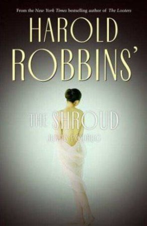 Shroud by Harold Robbins & Junius Podrug