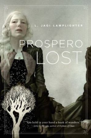 Prospero Lost (1) by L Jagi Lamplighter