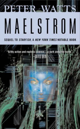 Maelstrom by Peter Watts