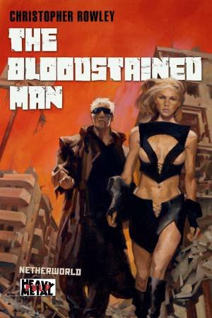 Heavy Metal Pulp: The Bloodstained Man (2) by Christopher Rowley