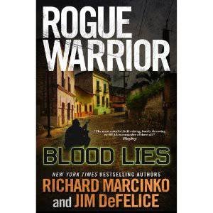 Rogue Warrior: Blood Ties by Richard and Defelice, Jim Marcinko