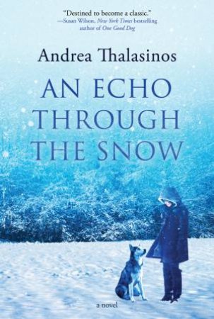 An Echo through the Snow by Andrea Thalasinos