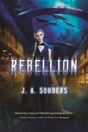 Rebellion by J. A. Souders