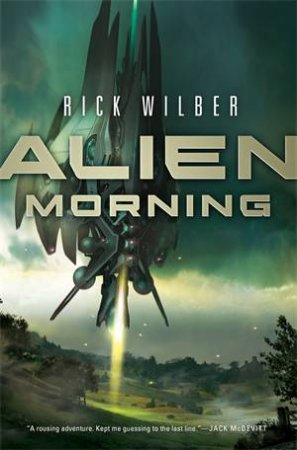 Alien Morning by Rick Wilber