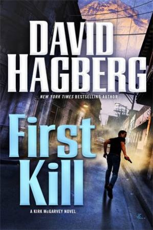 First Kill by David Hagberg