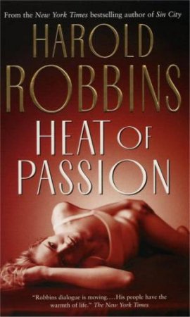 Heat Of Passion by Harold Robbins