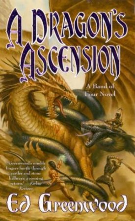 A Dragon's Ascension by Ed Greenwood