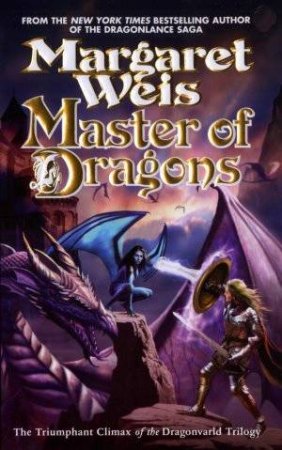 Master of Dragons by Margaret Weis