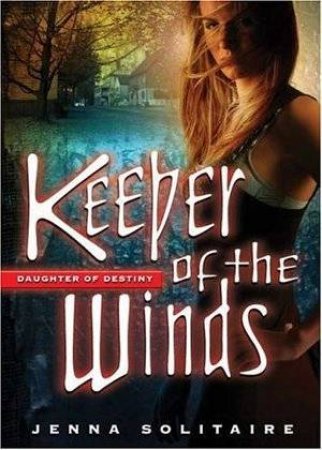 Keeper Of The Winds by Jenna Solitaire