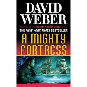 A Mighty Fortress by David Weber