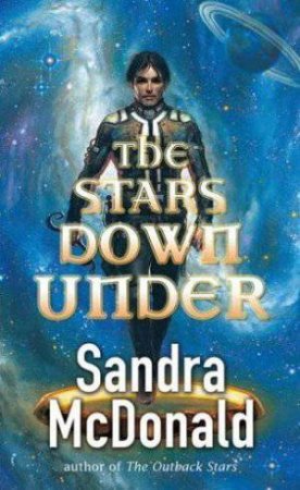 The Stars Down Under by Sandra McDonald