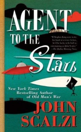 Agent to the Stars by John Scalzi