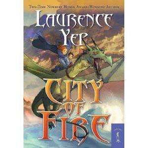 City of Fire by Laurence Yep