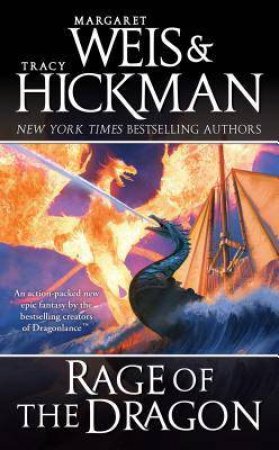 Rage of the Dragon by Margaret Weis & Tracey Hickman