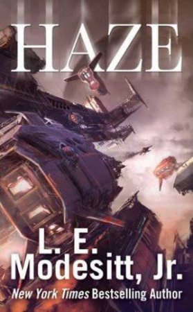 Haze by L E Modesitt, Jr