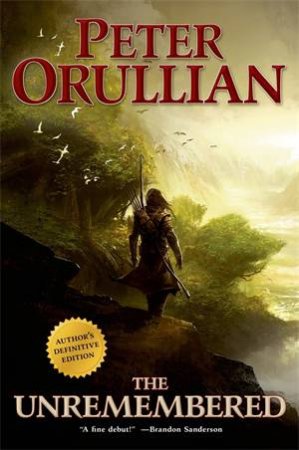 The Unremembered by Peter Orullian