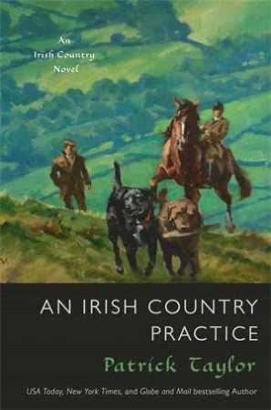 An Irish Country Practice by Patrick Taylor