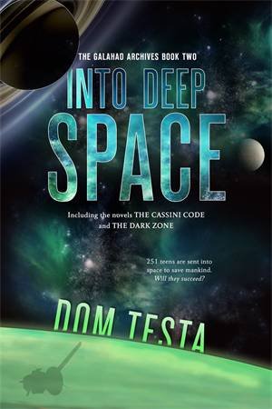 Into Deep Space by Dom Testa