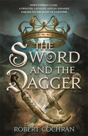 The Sword And The Dagger by Robert Cochran