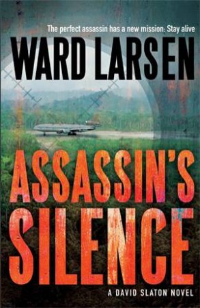 Assassin's Silence by Ward Larsen