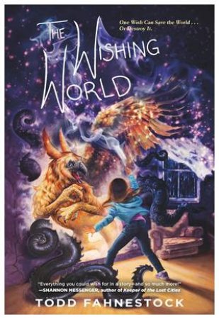 The Wishing World by Todd Fahnestock