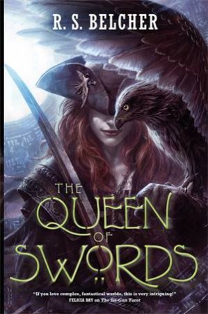 The Queen of Swords by R. S. Belcher