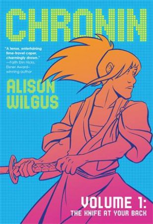 The Knife At Your Back by Alison Wilgus