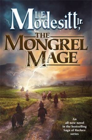 The Mongrel Mage by L. E. Modesitt, Jr.