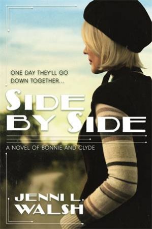 Side By Side by Jenni L. Walsh