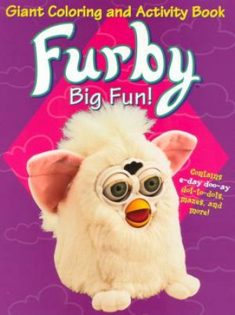 Furby Big Fun! Giant Colouring And Activity Book by Various