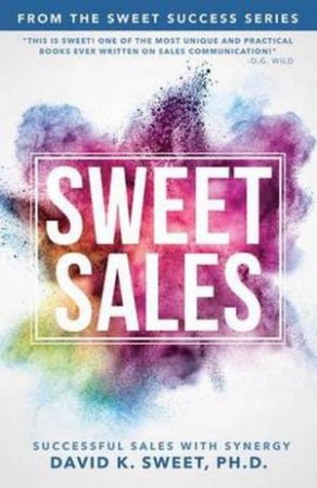 Sweet Sales by David Sweet