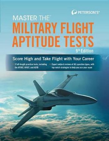 Peterson's Master the Military Flight Aptitude Tests by Peterson's