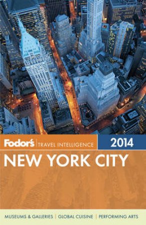 Fodor's New York City 2014 by Various