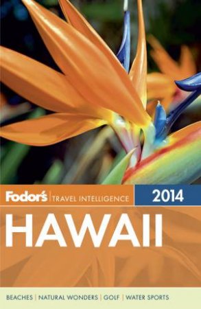 Fodor's Hawaii 2014 by Various