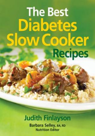 Best Diabetes Slow Cooker Recipes by FINLAYSON JUDITH